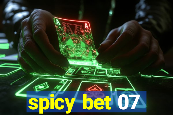 spicy bet 07